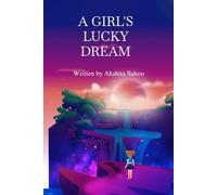 A GIRL'S LUCKY DREAM