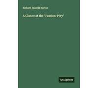 A Glance at the "Passion-Play"