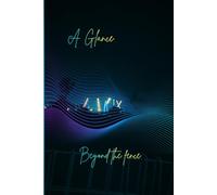 A Glance: Beyond the fence