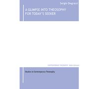 A glimpse into theosophy for today's seeker - Degrassi Sergio