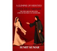 "A Glimpse of Her Eyes": "Eyes That Shined"