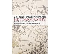 A Global History of Modern Historiography