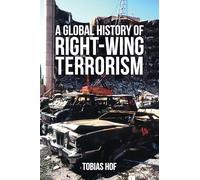 A Global History of Right-wing Terrorism