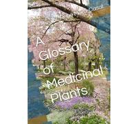 A Glossary of Medicinal Plants