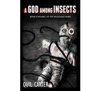 A God Among Insects Volume 2: Book 4 Volume 2 of The Fallocaust Series