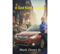 A God Kind of Crazy
