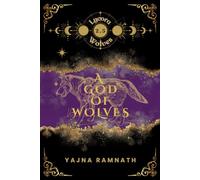 A God of Wolves: A Werewolf Romantasy Origin Story / Novella