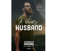 A Godly Husband Marriage Devotional