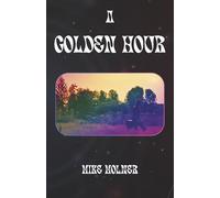 A Golden Hour