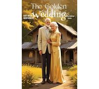 A GOLDEN WEDDING & OTHER SELECTED STORIES
