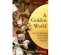 Lauren Working A Golden World (Copertina rigida)