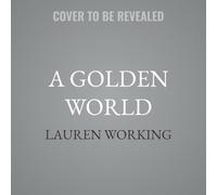 A Golden World: How the Americas Transformed Tudor and Stuart England