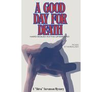 A GOOD DAY FOR DEATH