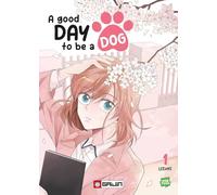 A good day to be a dog (Vol. 1)