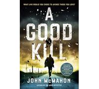 John McMahon A Good Kill (A P.T. Marsh Novel) (Tascabile)