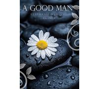 A Good Man: 2nd Volume