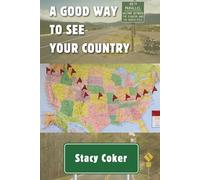 A Good Way to See Your Country