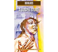 A Gospel Story (inclus 2 CD et 1 BD)