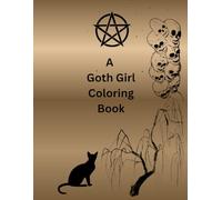 A goth girl coloring book: coloring book