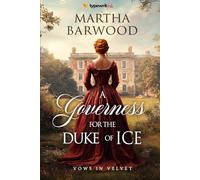 A Governess For the Duke of Ice: A Historical Regency Romance Book