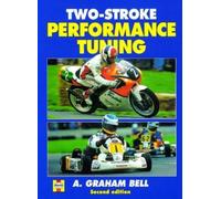 Two-Stroke Performance Tuning: Second edition