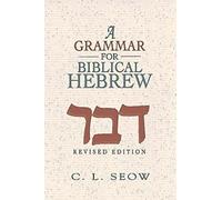 Choon-Leong Seow Grammar For Biblical Hebrew, A (Tascabile)