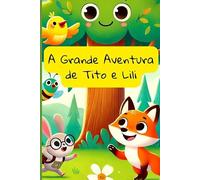 A Grande Aventura de Tito e Lili