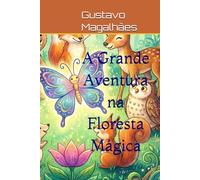 A Grande Aventura na Floresta Mágica: Luna's Magical Forest Friends