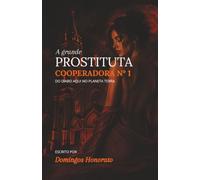 A grande prostituta a cooperadora número um do diabo aqui no planeta Terra
