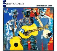 A. GRANELLIA NEWS FROM THE STREET (CD)