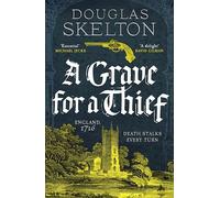 A Grave for a Thief (A Company of Rogues, 3)