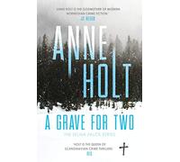Anne Holt – A Grave for Two