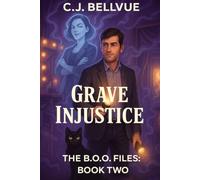 A Grave Injustice: A Paranormal Cozy Mystery