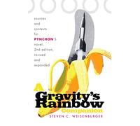 A "Gravity's Rainbow" Companion: Sources and Contexts for Pynchon's Novel