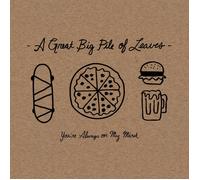 A Great Big Pile of Leaves You're Always On My Mind (Vinyl LP)