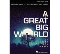 A Great Big World - Is There Anybody Out There? (Tascabile)