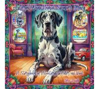 A Great Dane Named Spencer Tracy: A Story Book of Adventures to Color & Read