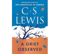 A Grief Observed (Deluxe Edition)