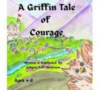 A Griffin Tale of Courage