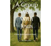 A Group Walk With Jesus