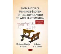 A Guadix R Ibáñez E Modulation of Membrane-Protein Interactions App (Tascabile)