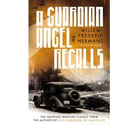 A Guardian Angel Recalls