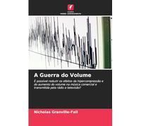 A Guerra do Volume