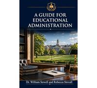A Guide for Educational Administration