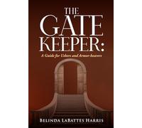 A Guide for Ushers and Armor-bearers The GateKeeper