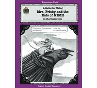 A Guide for Using Mrs. Frisby and the Rats of NIMH in the Classroom