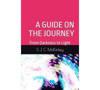 A Guide on the Journey: From Darkness to Light