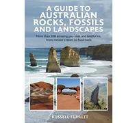 Russell Ferrett A Guide to Australian Rocks, Fossils and Landscapes (Tascabile)