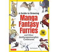 Ryo Sumiyoshi A Guide to Drawing Manga Fantasy Furries (Tascabile)