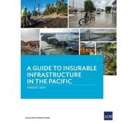 A Guide to Insurable Infrastructure in the Pacific (Tascabile)